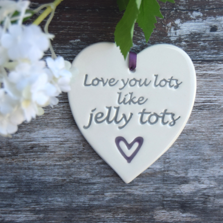 Jelly Tots Quote Sign